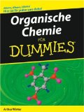 Organische Chemie für Dummies