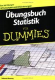 Übungsbuch Statistik für Dummies